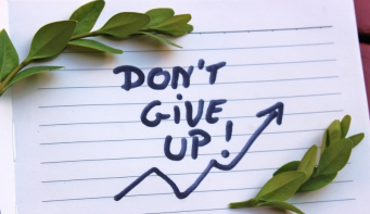 Don’t give up. Try again but harder
