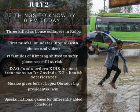 July 2:  Six things to know by 6 PM today