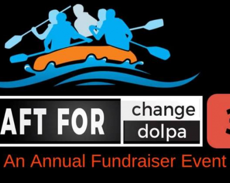 Snow Yak Foundation to host ‘Raft for Change, Raft for Dolpa 3.0’