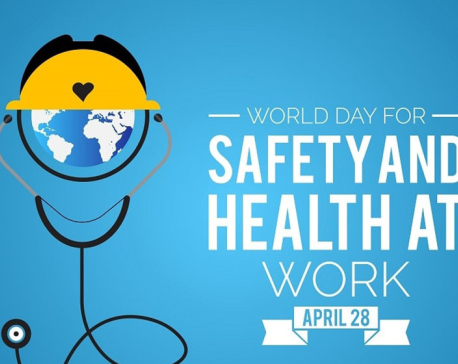 World Day for Safety and Health at Work being observed today