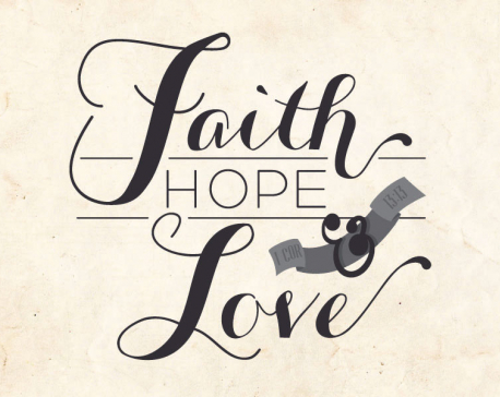 It’s all about love, faith and hope