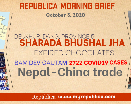 Republica Morning Brief: Oct 3