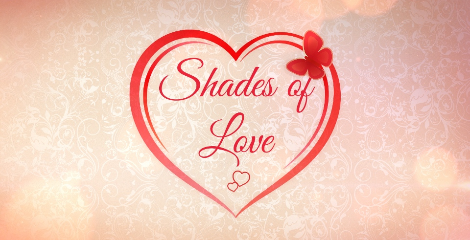 Shades of love