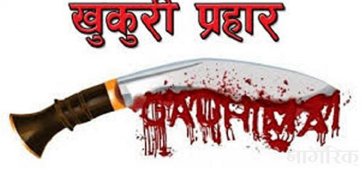 NC cadres attacked with Khukuri in Rolpa