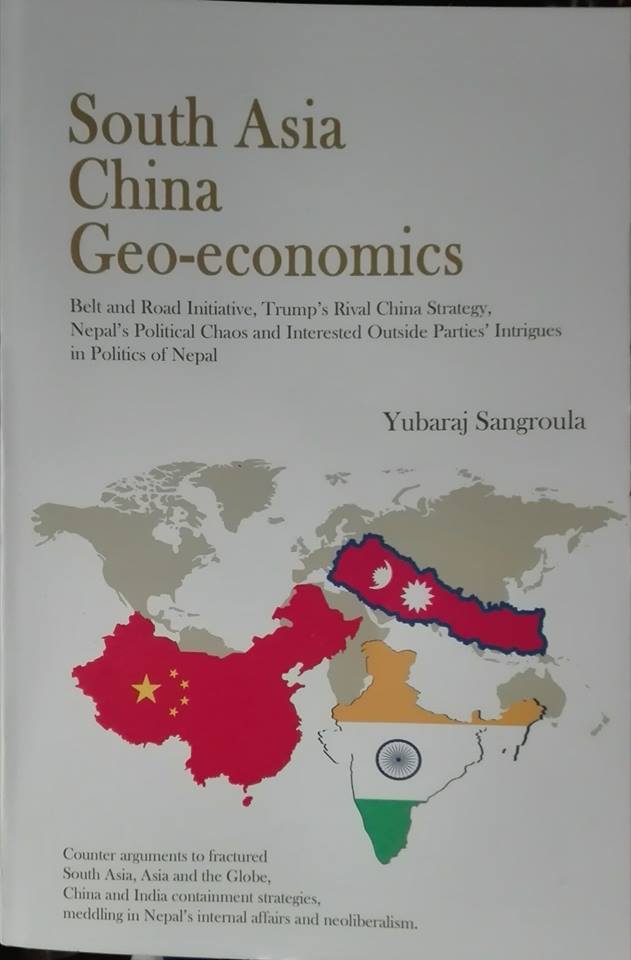 Sangroula's book 'South Asia China Geo-economics' launched