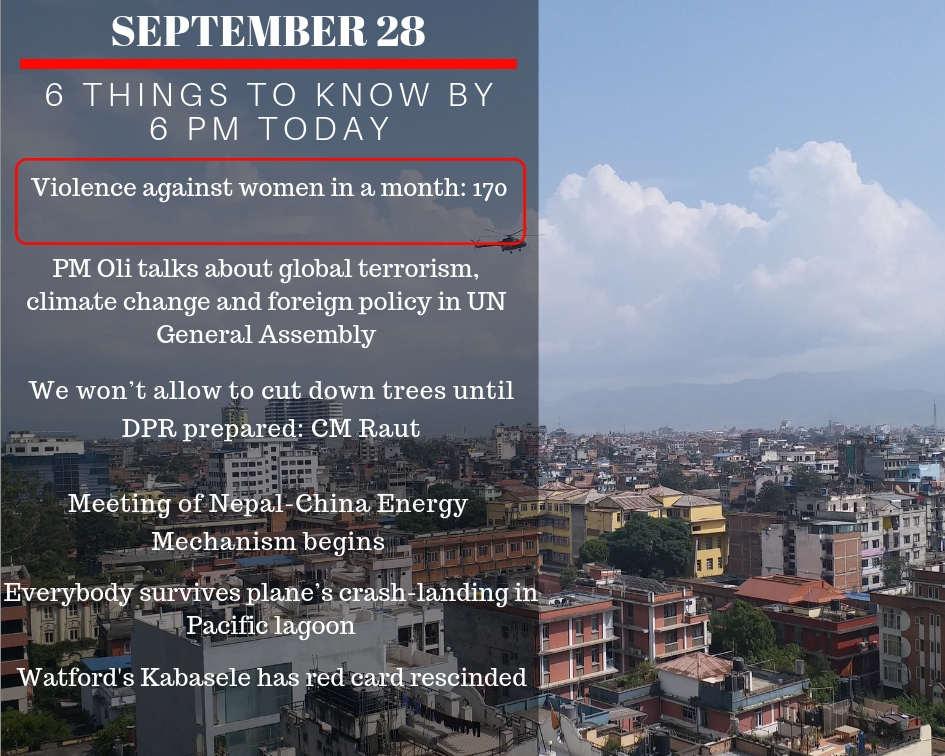 Sept 28: 6 things to know by 6 PM today