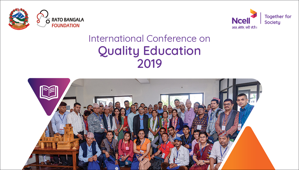 Ncell, Rato Bangala, govt jointly hold int’l conference on quality education