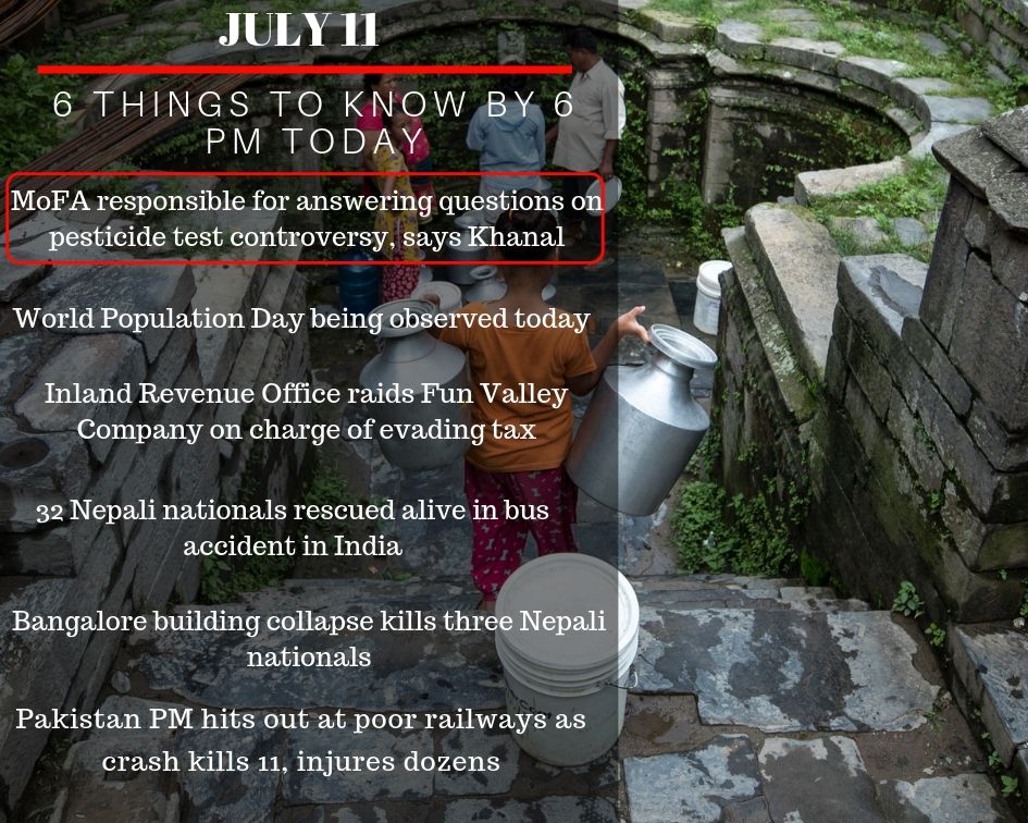 July 11: 6 things to know by 6 pm today
