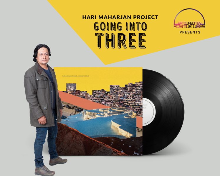 Hari Maharjan Project’s ‘Going Into Three’ released worldwide