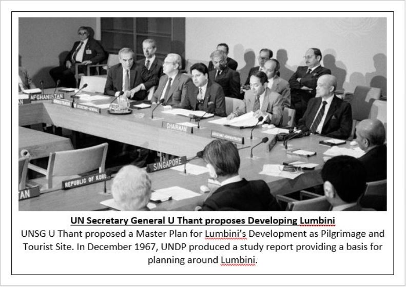 UN's long standing connection to the development of Lumbini--the birth place of Gautam Buddha