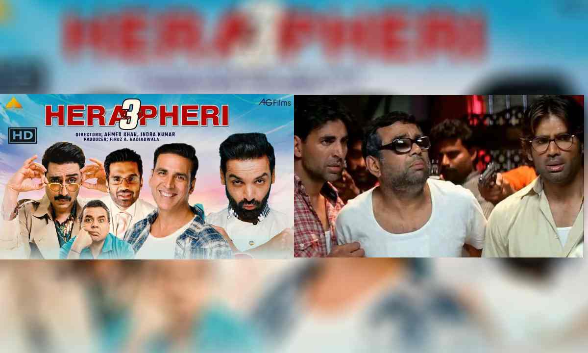 Akshya Kumar not to be part of Hera Pheri 3