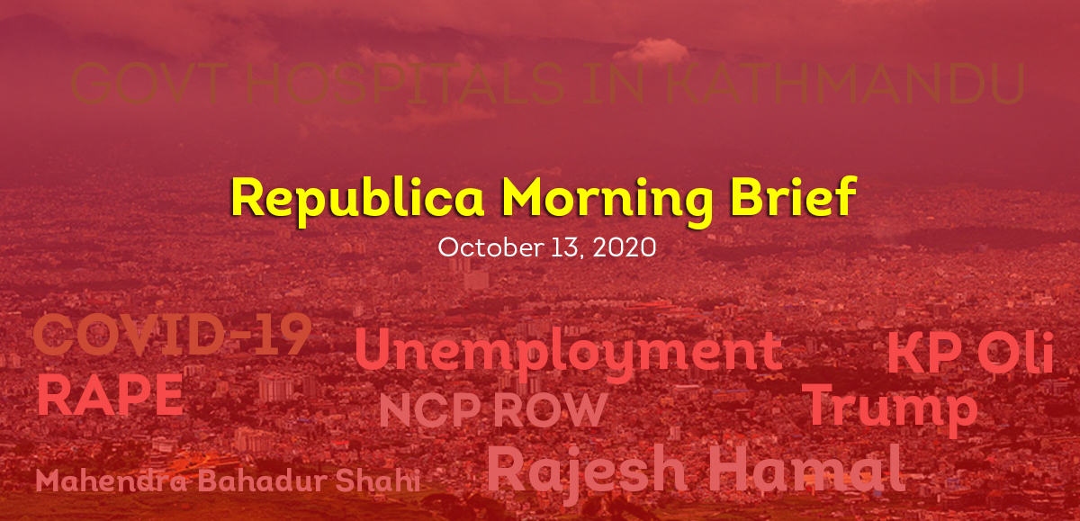 Republica Morning Brief: Oct 13
