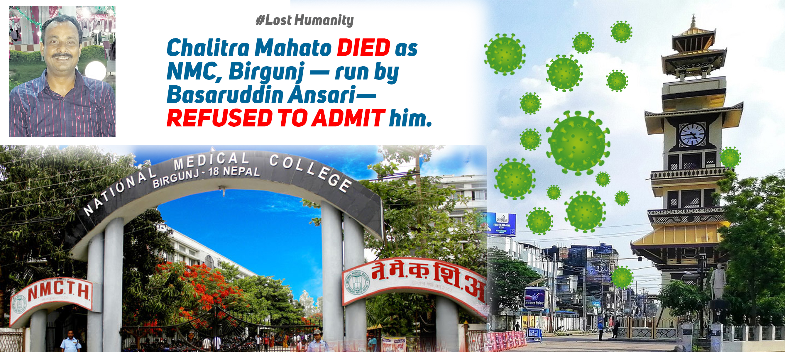 When NMC, Birgunj refused to admit Mahato, he died at the hospital gate