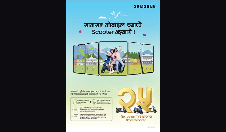 Samsung unveils “Samsung Mobile Chyappai, Scooter Jhyappai!” offer for Dashain 2080
